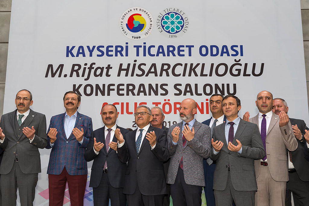 29.05.2019 - Kayseri  Ticaret Odası Rıfat Hisarcıklıoğlu Konferans Salonu Açılış Töreni
